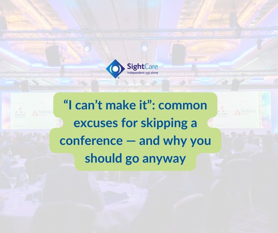 “I can’t make it”: common excuses for skipping a conference — and why you should go anyway